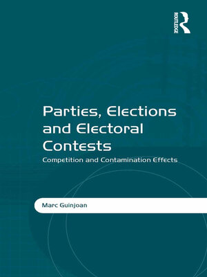 cover image of Parties, Elections and Electoral Contests